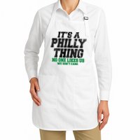 It's A Philly Thing No One Likes Us We Don't Care Funny Apron
