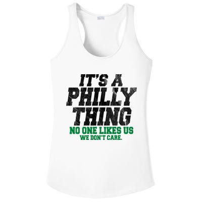 It's A Philly Thing No One Likes Us We Don't Care Funny Ladies PosiCharge Competitor Racerback Tank