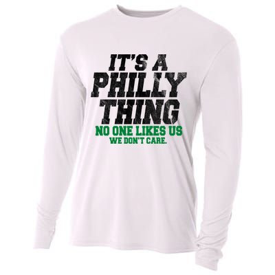 It's A Philly Thing No One Likes Us We Don't Care Funny Cooling Performance Long Sleeve Crew