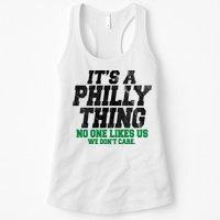 It's A Philly Thing No One Likes Us We Don't Care Funny Womens Tank Top