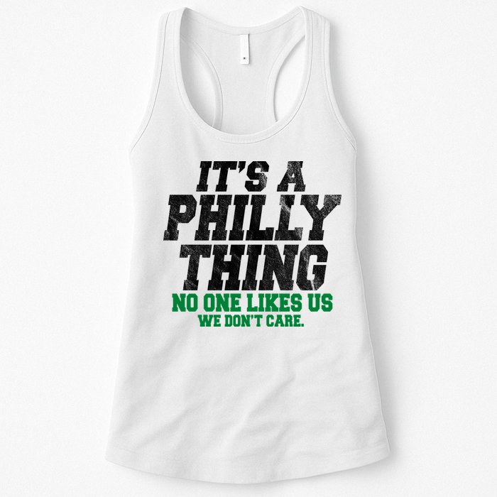 It's A Philly Thing No One Likes Us We Don't Care Funny Womens Tank Top
