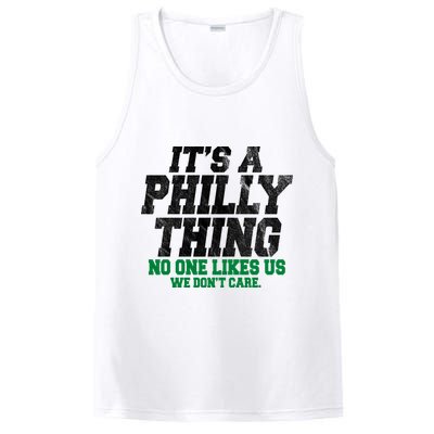 It's A Philly Thing No One Likes Us We Don't Care Funny PosiCharge Competitor Tank