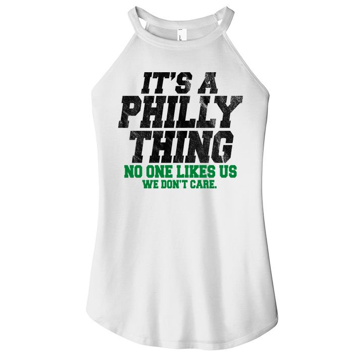 It's A Philly Thing No One Likes Us We Don't Care Funny Women's Perfect Tri Rocker Tank