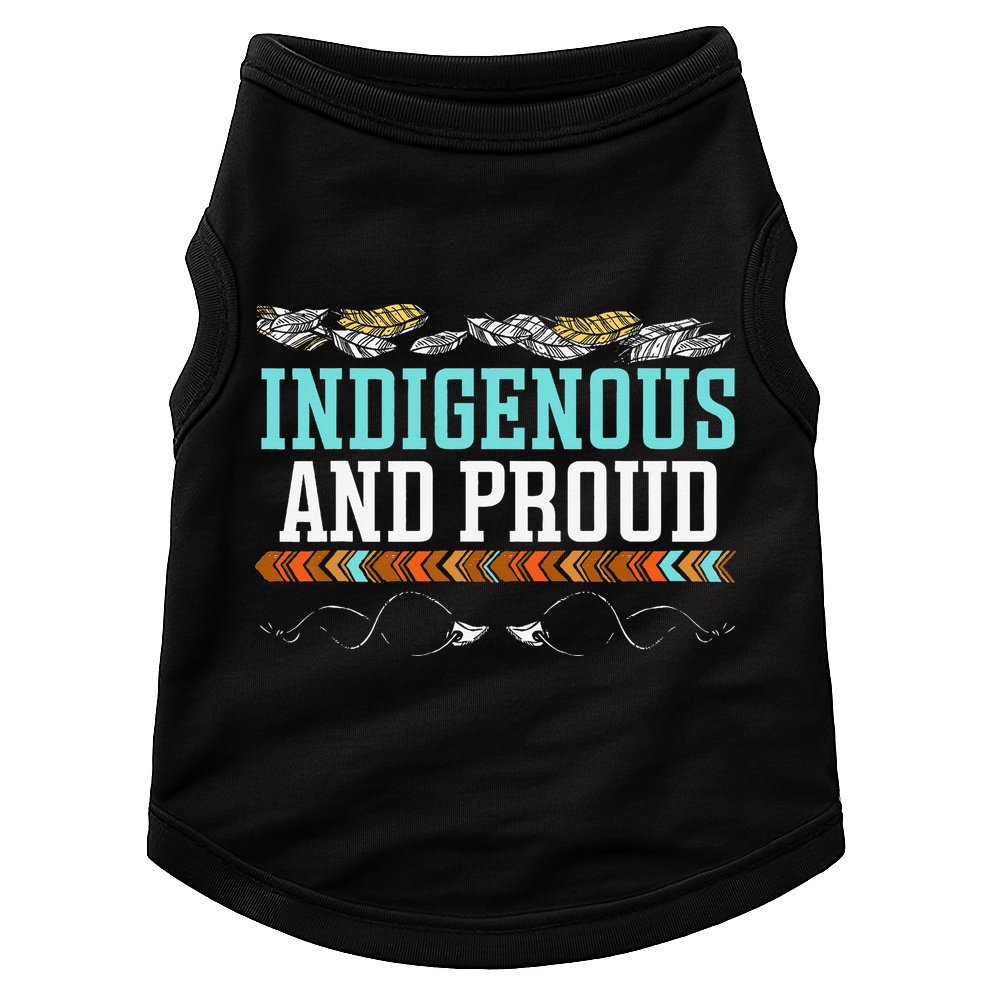 Indigenous And Proud Native American Native Pride Doggie Tank
