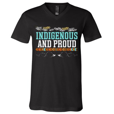 Indigenous And Proud Native American Native Pride V-Neck T-Shirt