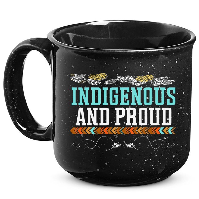 Indigenous And Proud Native American Native Pride 15oz Campfire Ceramic Mug