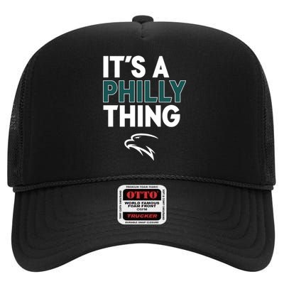 It's A Philly Thing Philadelphia Football High Crown Mesh Back Trucker Hat