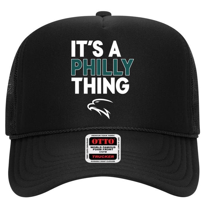 It's A Philly Thing Philadelphia Football High Crown Mesh Back Trucker Hat