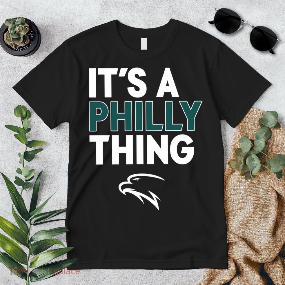 It's A Philly Thing Philadelphia Football Premium T-Shirt