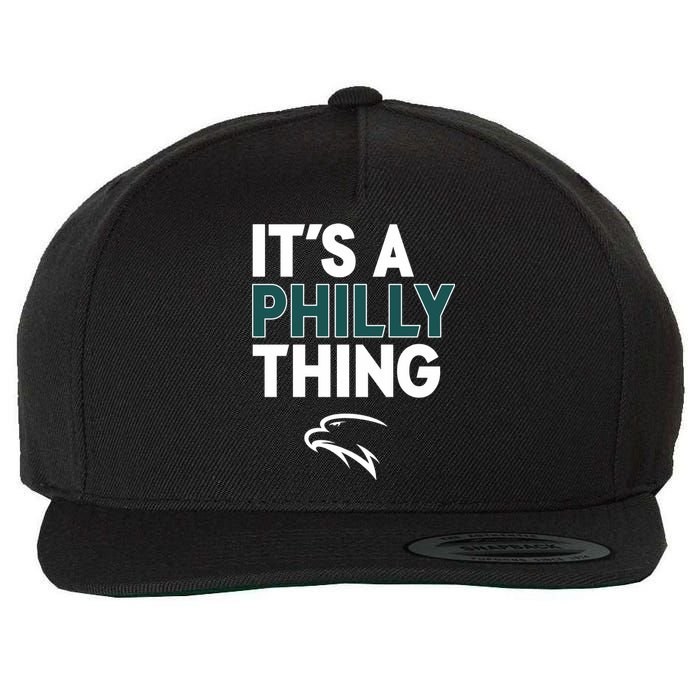 It's A Philly Thing Philadelphia Football Wool Snapback Cap