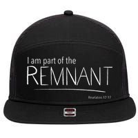 I Am Part Of The Remnant Revelation 12 Seventh Day Adventist 7 Panel Mesh Trucker Snapback Hat