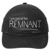 I Am Part Of The Remnant Revelation 12 Seventh Day Adventist 7-Panel Snapback Hat