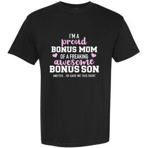 I'm A Proud Bonus Mom Of An Awesome Bonus Son Funny Gift Garment-Dyed Heavyweight T-Shirt