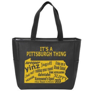 ItS A Pittsburgh Thing Yinzer Zip Tote Bag