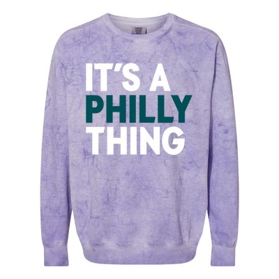 It's A Philly Thing Philadelphia Slogan Colorblast Crewneck Sweatshirt