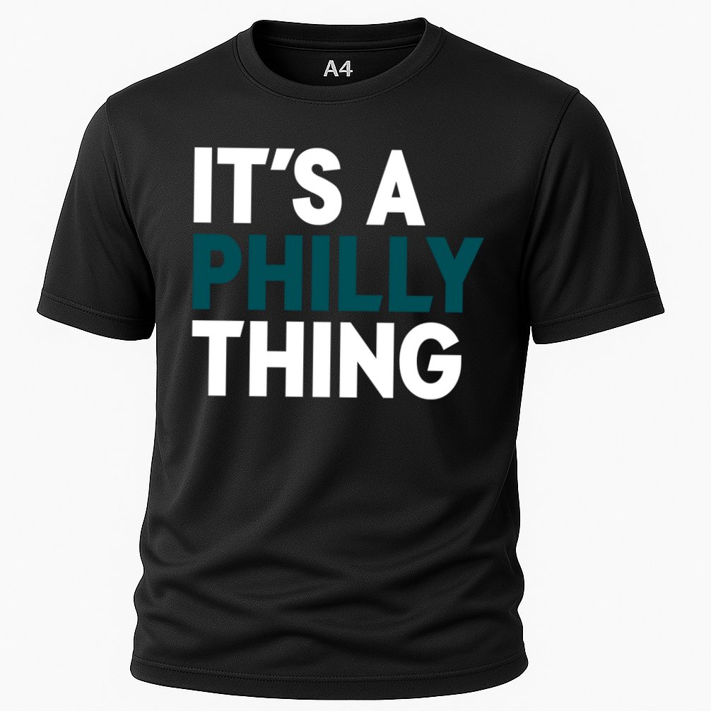 It's A Philly Thing Philadelphia Slogan Cooling Performance Crew T-Shirt