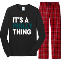 It's A Philly Thing Philadelphia Slogan Long Sleeve Pajama Set