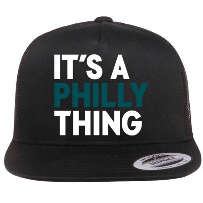 It's A Philly Thing Philadelphia Slogan Flatbill Hat