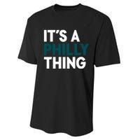 It's A Philly Thing Philadelphia Slogan Performance Sprint T-Shirt