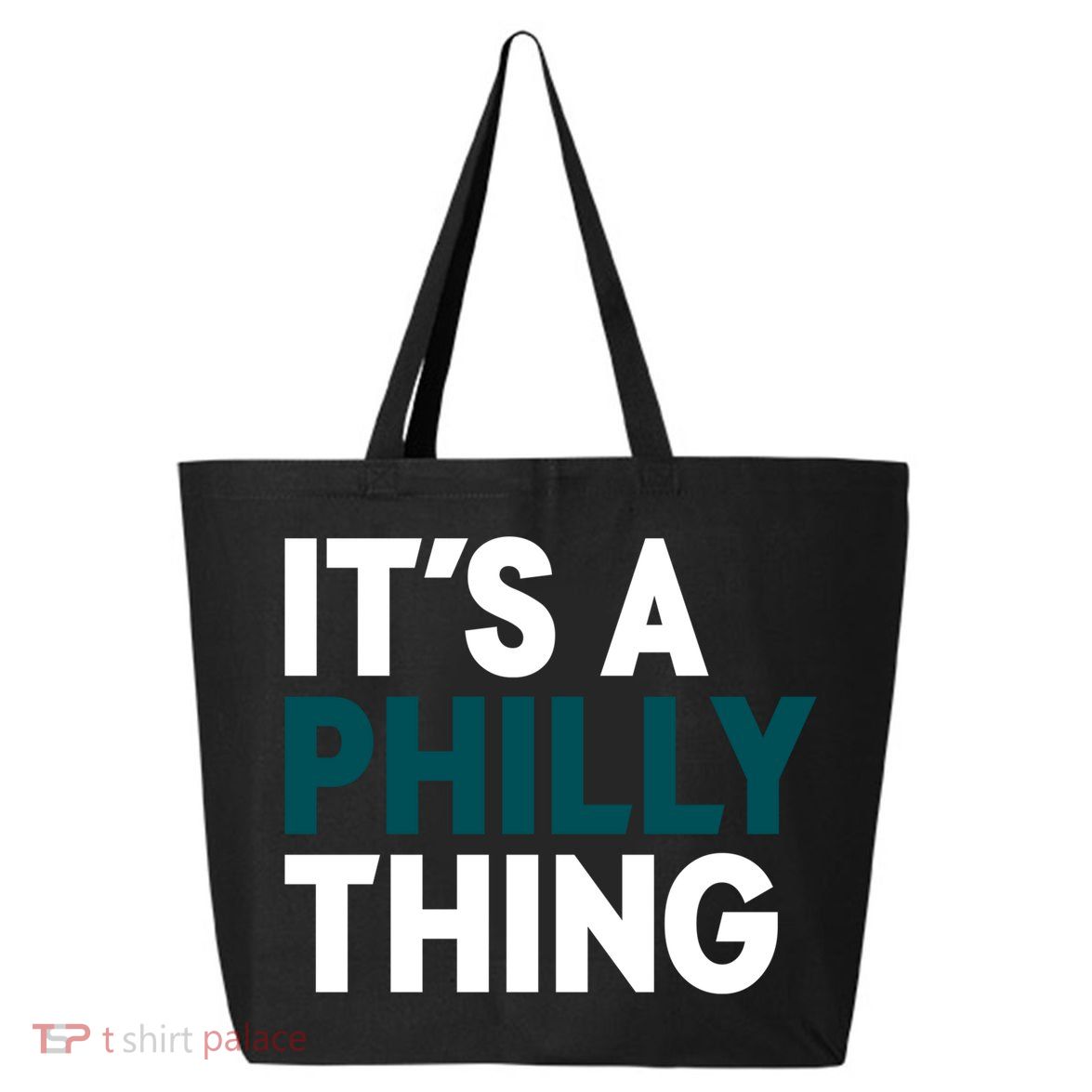 It's A Philly Thing Philadelphia Slogan 25L Jumbo Tote