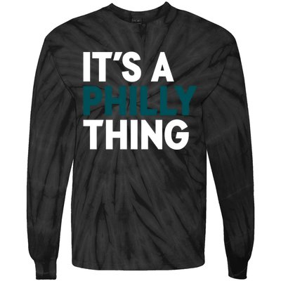 It's A Philly Thing Philadelphia Slogan Tie-Dye Long Sleeve Shirt