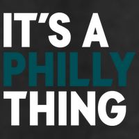 It's A Philly Thing Philadelphia Slogan Hat