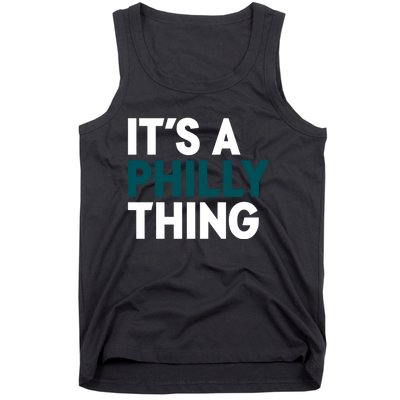 It's A Philly Thing Philadelphia Slogan Tank Top