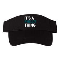 It's A Philly Thing Philadelphia Slogan Visor