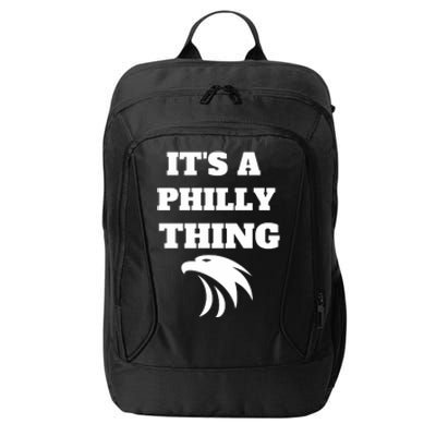 It's A Philly Thing EAGLES Classic City Backpack