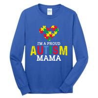 IM A Proud Autism Mama Autism Awareness Family Great Gift Tall Long Sleeve T-Shirt