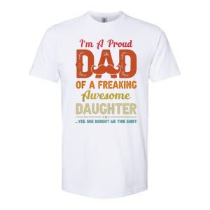 Im A Proud Dad Gift From Daughter Funny Fathers Day Softstyle CVC T-Shirt