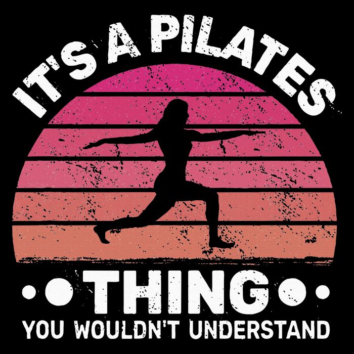 ItS A Pilates Thing For Women With Funny Sayings Fitness Long Sleeve Shirt