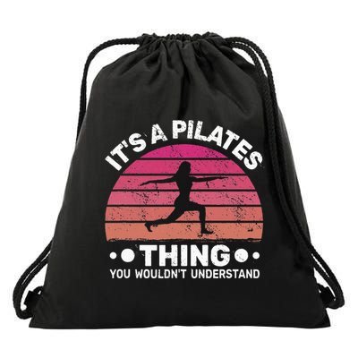 ItS A Pilates Thing For Women With Funny Sayings Fitness Drawstring Bag