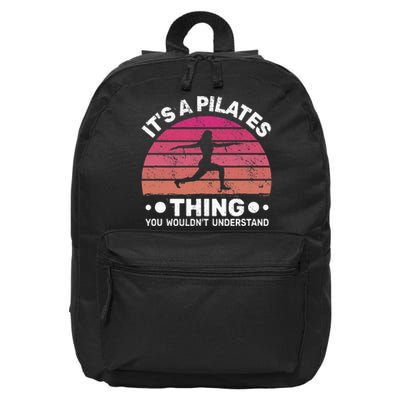 ItS A Pilates Thing For Women With Funny Sayings Fitness 16 in Basic Backpack