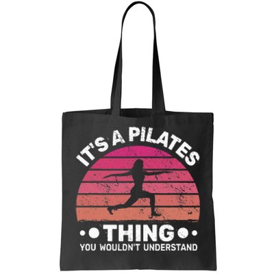 ItS A Pilates Thing For Women With Funny Sayings Fitness Tote Bag