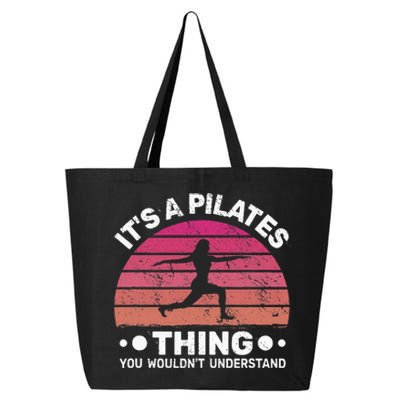 ItS A Pilates Thing For Women With Funny Sayings Fitness 25L Jumbo Tote