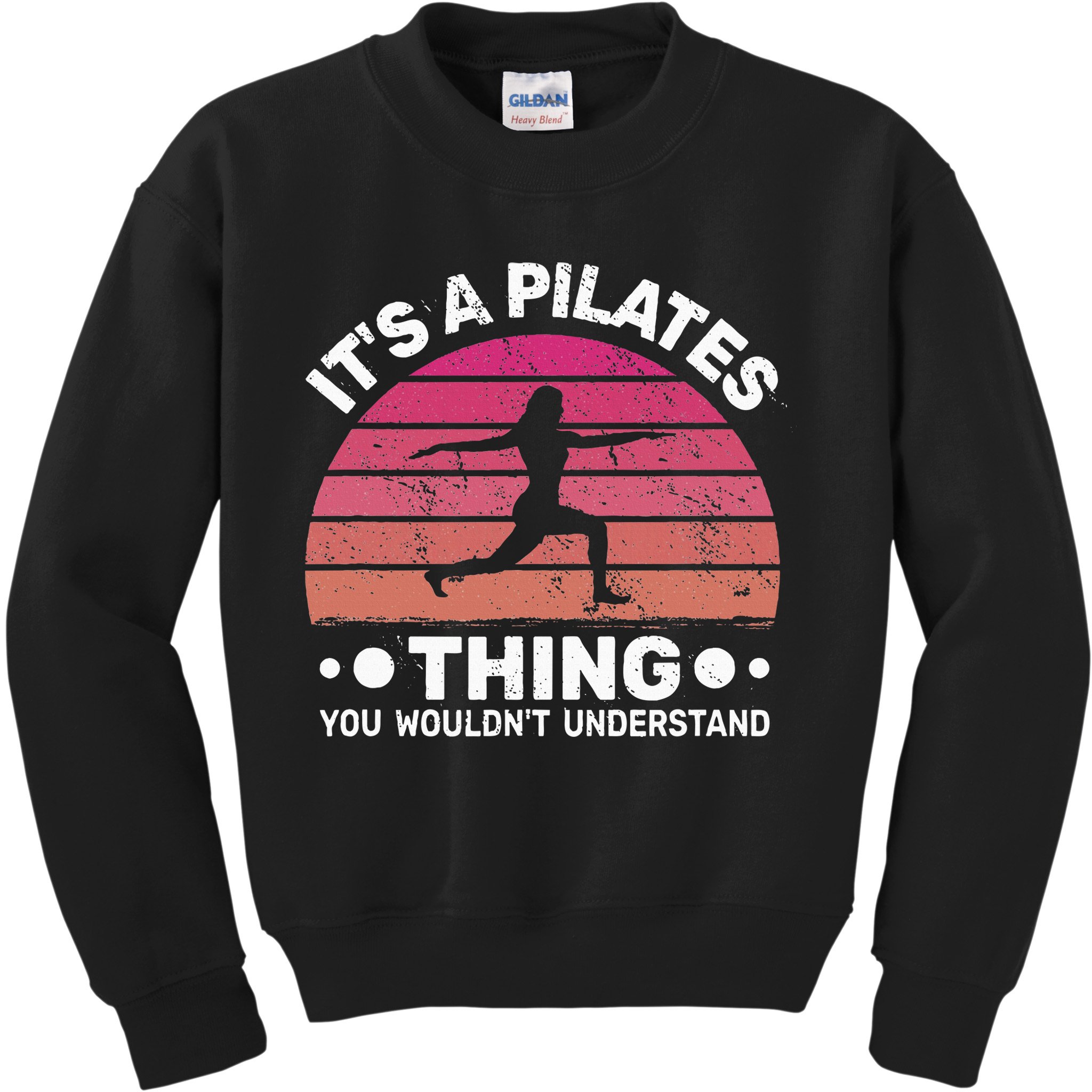 ItS A Pilates Thing For Women With Funny Sayings Fitness Kids Sweatshirt
