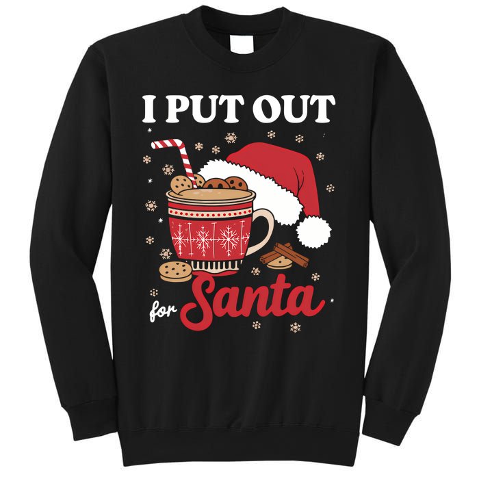 I Always Put Out For Santa Christmas Cookies And Milk Xmas Sweatshirt