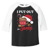 I Always Put Out For Santa Christmas Cookies And Milk Xmas Toddler Fine Jersey T-Shirt