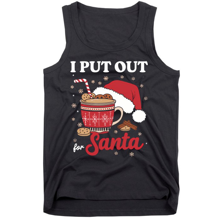 I Always Put Out For Santa Christmas Cookies And Milk Xmas Tank Top