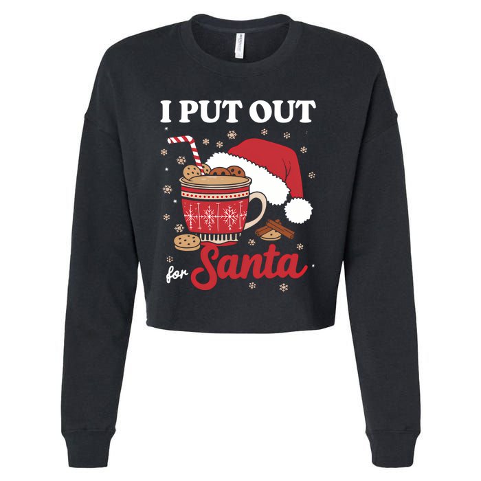 I Always Put Out For Santa Christmas Cookies And Milk Xmas Cropped Pullover Crew