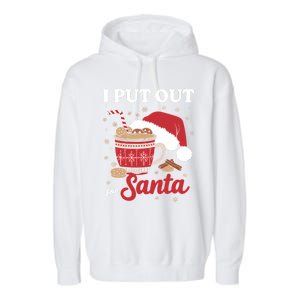 I Always Put Out For Santa Christmas Cookies And Milk Xmas Garment-Dyed Fleece Hoodie