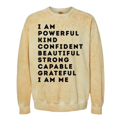 I Am Powerful Kind Confident Beautiful Strong Capable Quote Colorblast Crewneck Sweatshirt