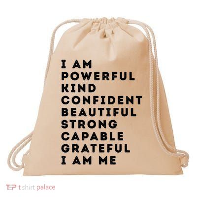 I Am Powerful Kind Confident Beautiful Strong Capable Quote Drawstring Bag