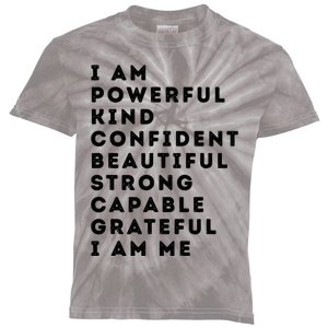 I Am Powerful Kind Confident Beautiful Strong Capable Quote Kids Tie-Dye T-Shirt