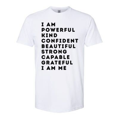 I Am Powerful Kind Confident Beautiful Strong Capable Quote Softstyle CVC T-Shirt