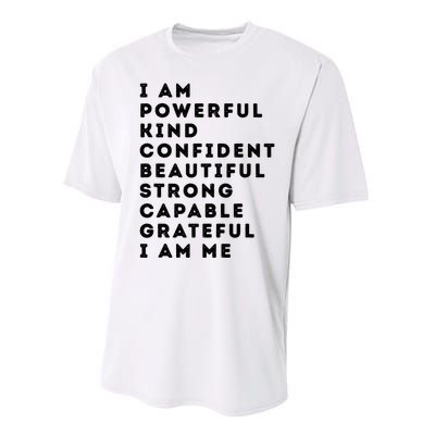 I Am Powerful Kind Confident Beautiful Strong Capable Quote Performance Sprint T-Shirt