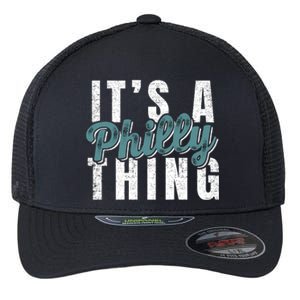 It's A Philly Thing Eagles Football Flexfit Unipanel Trucker Cap