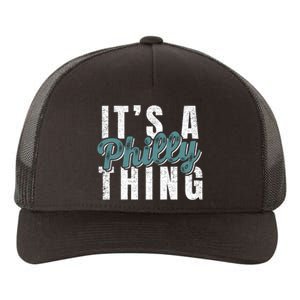 It's A Philly Thing Eagles Football Yupoong Adult 5-Panel Trucker Hat