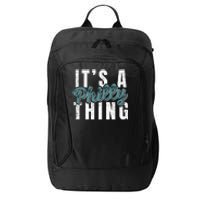 It's A Philly Thing Eagles Football City Backpack